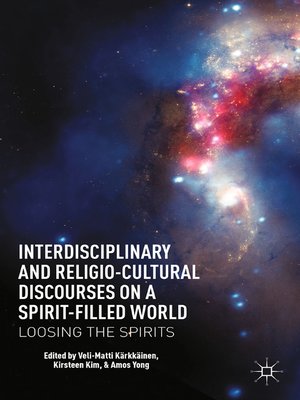 cover image of Interdisciplinary and Religio-Cultural Discourses on a Spirit-Filled World